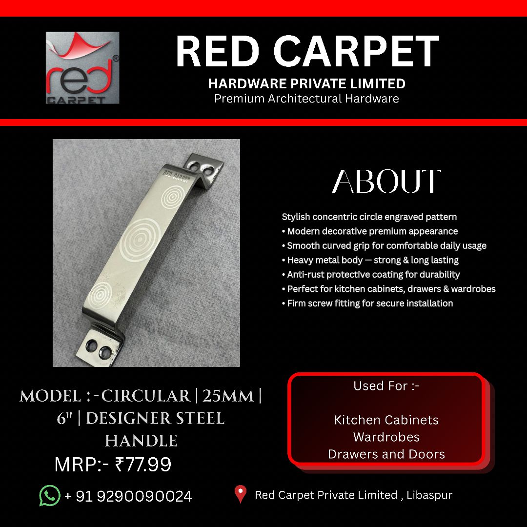 CIRCULAR | 25MM | 6" | DESIGNER STEEL HANDLE